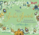 Perlenschein und Wahrheitszauber / Julie Jewels Bd.1 (4 Audio-CDs)