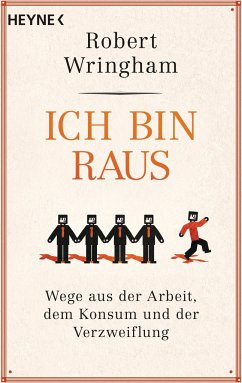 Ich bin raus - Wringham, Robert