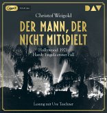 Der Mann, der nicht mitspielt / Hardy Engel Bd.1 (2 Audio-CDs, MP3 Format)