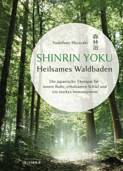 hinrin Yoku - Heilsames Waldbaden - Miyazaki, Yoshifumi