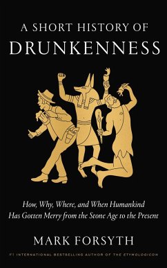 A Short History of Drunkenness - Forsyth, Mark