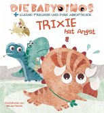 Die Babydinos - Trixie hat Angst