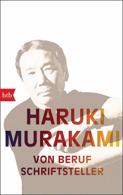 Von Beruf Schriftsteller - Murakami, Haruki