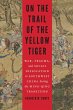 On the Trail of the Yellow Tiger - Bild 1