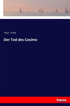 Der Tod des Cosimo - Ernst, Paul