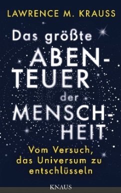 Das größte Abenteuer der Menschheit - Krauss, Lawrence M.