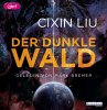 Der dunkle Wald / Trisolaris-Trilogie... - Bild 1