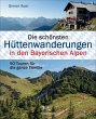 Die schönsten Hüttenwanderungen in... - Bild 1