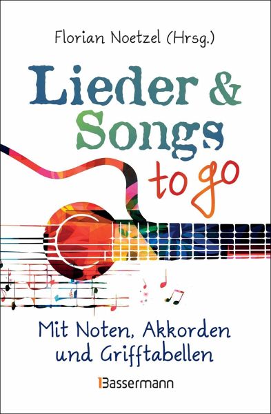 Lieder & Songs to go, Gitarre - Noten portofrei bei bücher.de kaufen