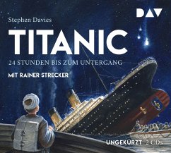 Titanic - 24 Stunden bis zum Untergang - Davies, Stephen