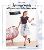 Sommermode nähen ohne Schnittmuster Sommermode nähen ohne Schnittmuster
