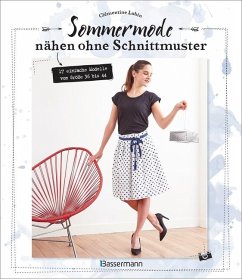 Sommermode nähen ohne Schnittmuster - Lubin, Clémentine