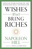 Wishes Won't Bring Riches