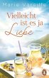 Vielleicht ist es ja Liebe - Bild 1