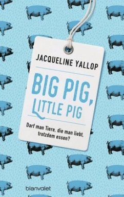 Big Pig, Little Pig - Yallop, Jacqueline