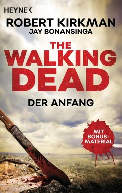 The Walking Dead - Kirkman, Robert;Bonansinga, Jay