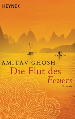 Die Flut des Feuers / Ibis Trilogie Bd.3 - Ghosh, Amitav