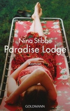 Willkommen in Paradise Lodge - Stibbe, Nina