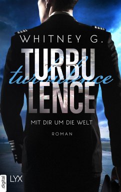 Turbulence - Mit dir um die Welt (eBook, ePUB) - G., Whitney