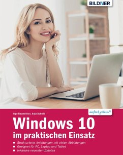 Windows 10 im praktischen Einsatz (eBook, PDF) - Schmid, Anja; Baumeister, Inge