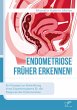 Endometriose früher erkennen! Ein... - Bild 1
