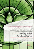 "And on this Rock I Will Build My Church". A new Edition of Philip Schaff's "History of the Christian Church" (eBook, PDF)