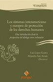 Los sistemas interamericano y europeo de protección de los derechos humanos (eBook, ePUB)