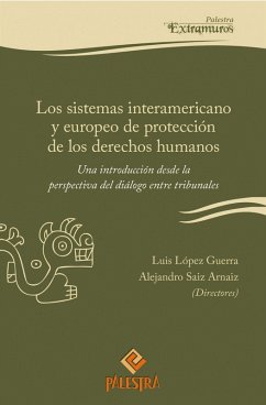Los sistemas interamericano y europeo de protección de los derechos humanos (eBook, ePUB) Cover Los sistemas interamericano y europeo de protección de los derechos humanos (eBook, ePUB)
