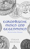 Europäische Minen und Gegenminen: Historischer Roman (eBook, ePUB)