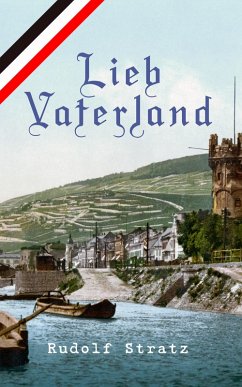 Lieb Vaterland (eBook, ePUB) - Stratz, Rudolf