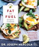 Fat for Fuel Ketogenic Cookbook (eBook, ePUB)