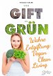 von Gift zu Grün (eBook, ePUB) - Bild 1