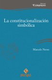 La constitucionalización simbólica (eBook, ePUB)