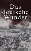 Das deutsche Wunder: Historischer Roman (eBook, ePUB)