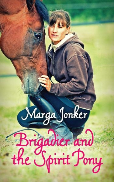 Brigadier and the Spirit Pony (eBook, ePUB)