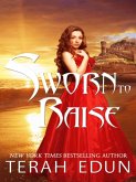 Sworn to Raise (eBook, ePUB)