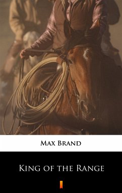 King of the Range (eBook, ePUB) - Brand, Max