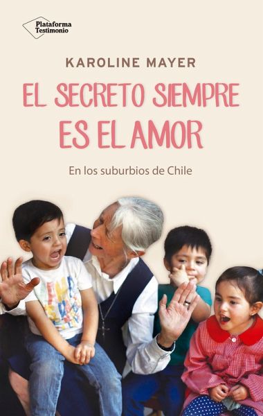 El secreto siempre es el amor (eBook, ePUB)