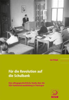 Für die Revolution auf die Schulbank (Mängelexemplar) - Kiepe, Jan