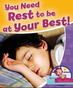 You Need Rest to Be at Your Best! - Sjonger, Rebecca
