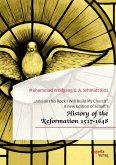 "And on this Rock I Will Build My Church". A new Edition of Schaff's "History of the Reformation 1517-1648" (eBook, PDF)
