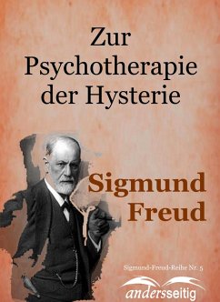 Zur Psychotherapie der Hysterie (eBook, ePUB) - Freud, Sigmund