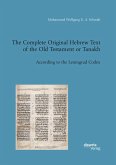 The Complete Original Hebrew Text of the Old Testament or Tanakh (eBook, PDF)