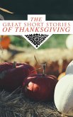 The Great Short Stories of Thanksgiving (eBook, ePUB)