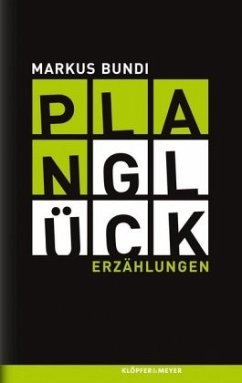 Planglück (Mängelexemplar) - Bundi, Markus