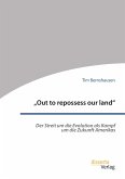 "Out to repossess our land": Der Streit um die Evolution als Kampf um die Zukunft Amerikas (eBook, PDF)