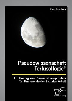 Cover Pseudowissenschaft Terlusollogie®. Ein Beitrag zum Demarkationsproblem für Studierende der Sozialen Arbeit (eBook, PDF)