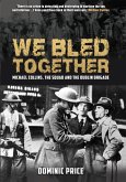 We Bled Together (eBook, ePUB)