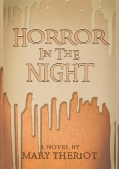 Horror in the Night (The Secrets of Whispering Willows, #1) (eBook, ePUB) - Theriot, Mary Reason