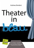 Theater in blau (eBook, ePUB)